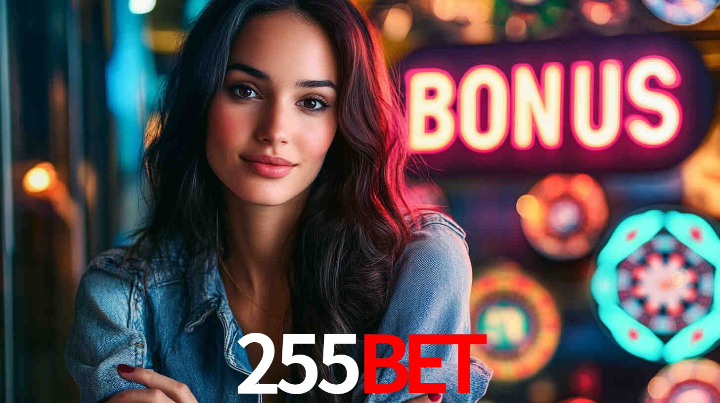 255BET - Cassino On-line Sorte Real - 255BET login